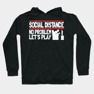 Social Distancing Distance No Problem Gaming Team Gamer Corona Hoodie